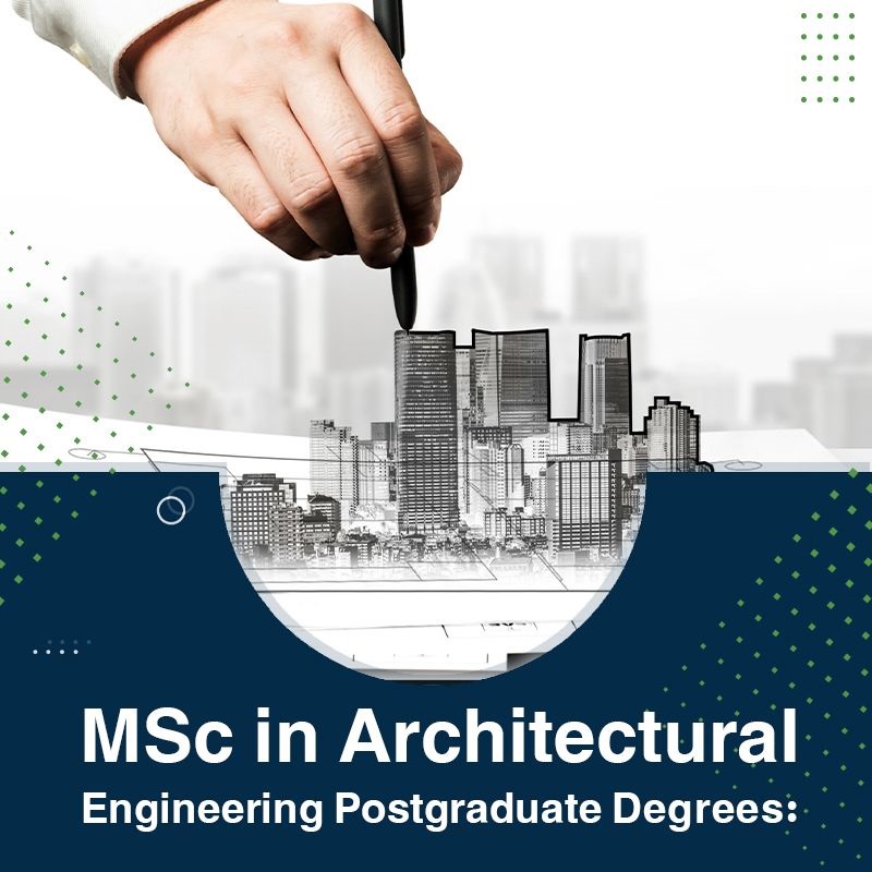 MSc IN <strong>ARCHITECTURAL ENGINEERING</strong>