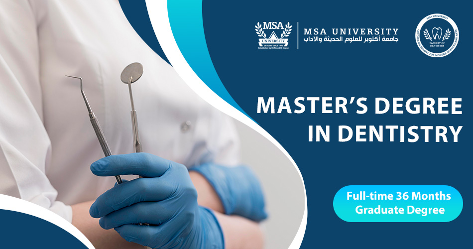 MSA University - Faculty of Dentistry Postgraduate Studies Program.